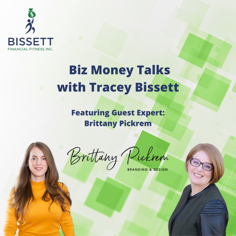 Biz Money Talks with Tracey Bissett featuring Brittany Pickrem